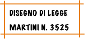 Disegno di Legge Martini n. 3525